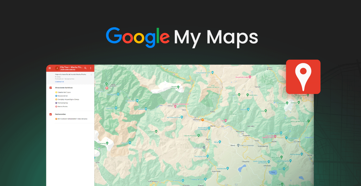 ¿Cómo crear mapas con Google My Maps?